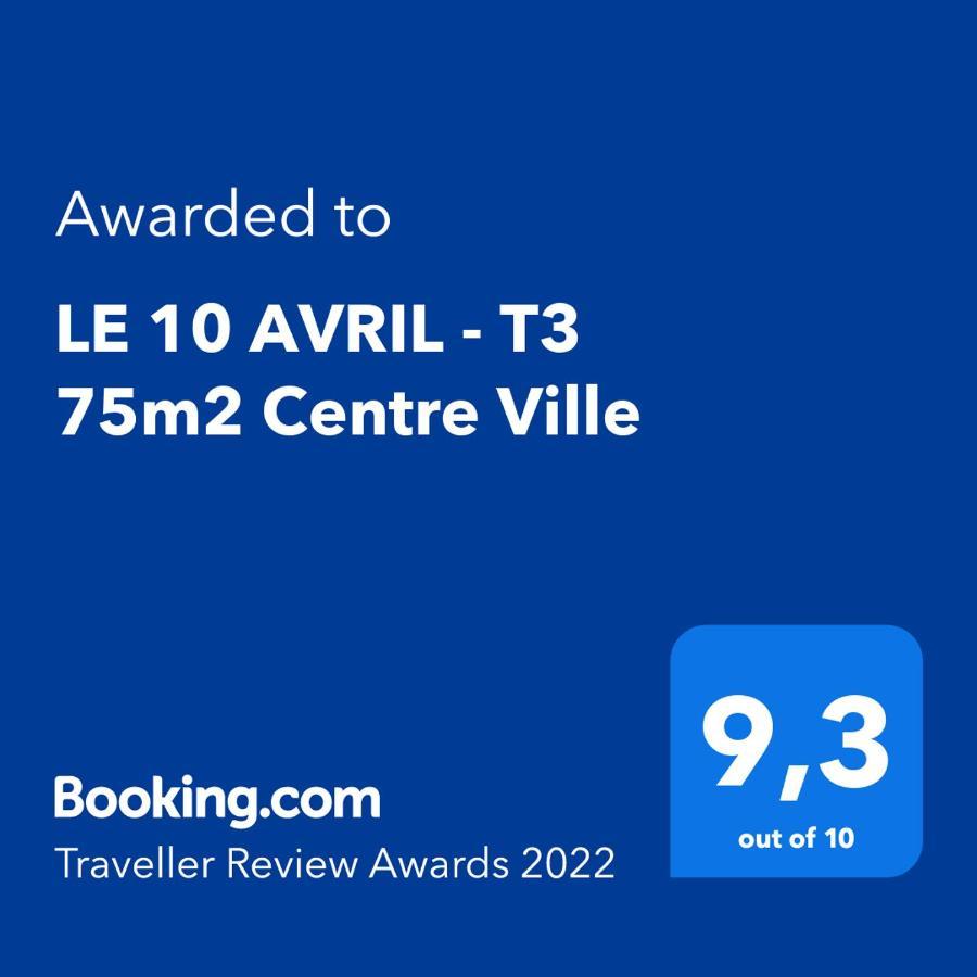 Le 10 Avril - T3 75M2 Centre Ville Toulouse Ngoại thất bức ảnh